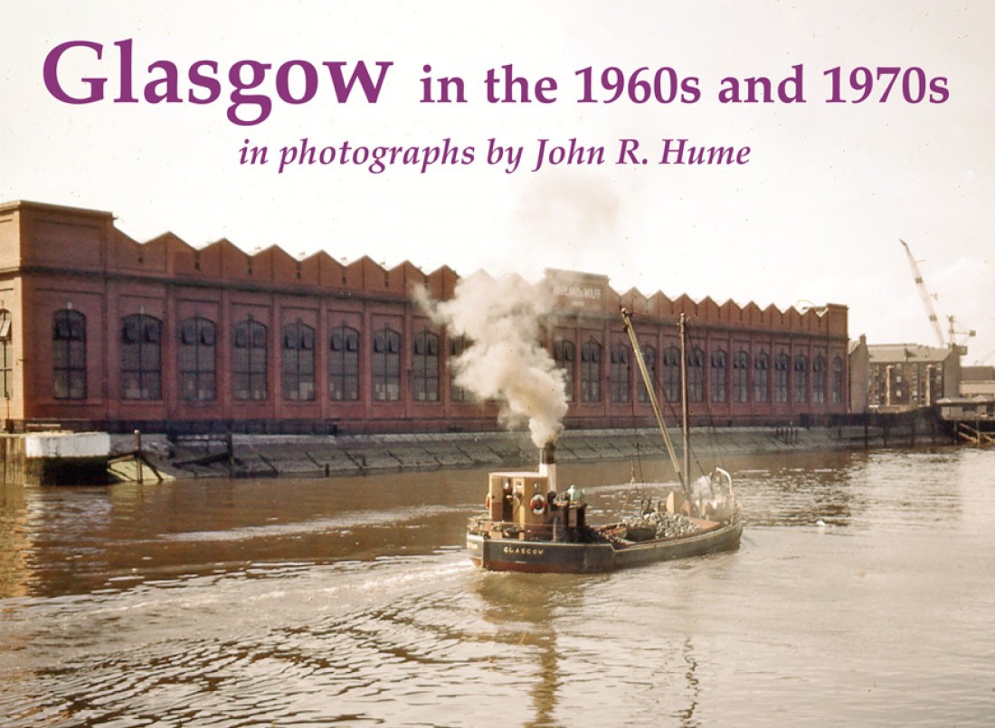 Glasgow in the 1960s and 1970s in photographs by John R Hume  Picture: Photographs and images supplied by Stenlake Publishing Ltd, copyright John R Hume